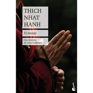 El Monje / The Monk - by  Thich Nhat Hanh (Paperback) - 1 of 1