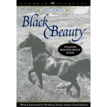 Black Beauty - (Aladdin Classics) by  Anna Sewell (Paperback)