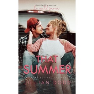 That Summer - (That Boy) by Jillian Dodd - 1 of 1