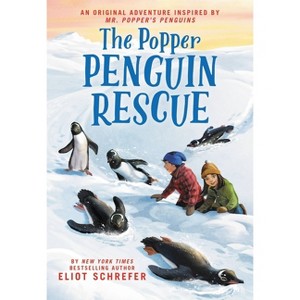 The Popper Penguin Rescue - by Eliot Schrefer - 1 of 1