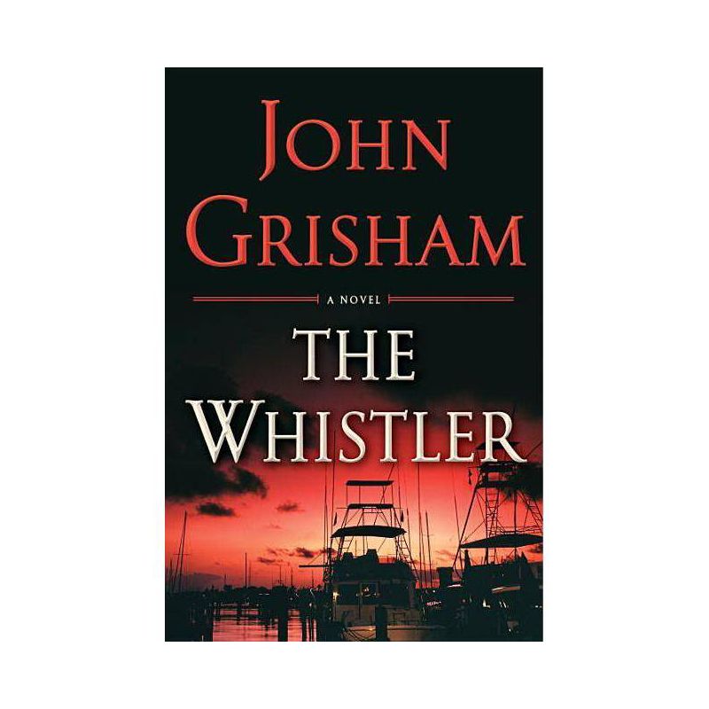 The Whistler (Hardcover) by John Grisham, 1 of 2