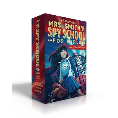 Mrs. Smith's Spy School for Girls Complete Collection - by  Beth McMullen (Paperback)