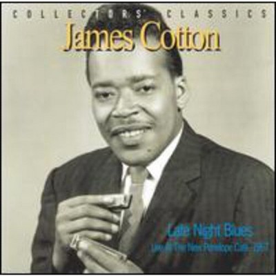 James Cotton - Late Night Blues: Live at the New Penelope Cafe (CD)
