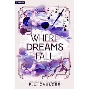 Where Dreams Fall - (Defying Fate) by  R L Caulder (Paperback) - 1 of 1