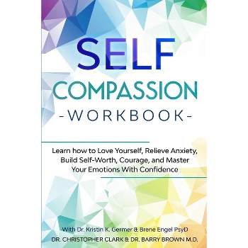 Self-love Journal For Women - (self-love Workbook And Journal) By