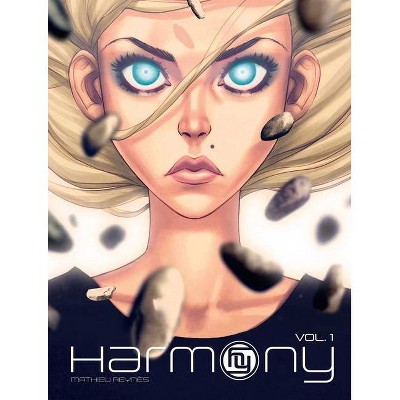 Harmony, Vol. 1, 1 - by  Mathieu Reynes (Hardcover)