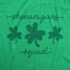 Womens Shenanigans Squad T shirt Funny St Patricks Day Parade Graphic Novelty Tee For Ladies - Crazy Dog Women's T Shirt - 2 of 4