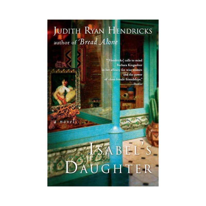 Isabel's Daughter - by  Judith R Hendricks (Paperback), 1 of 2