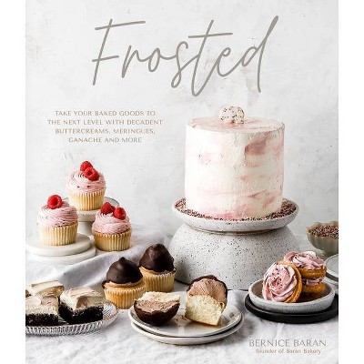 Frosted - by  Bernice Baran (Hardcover)