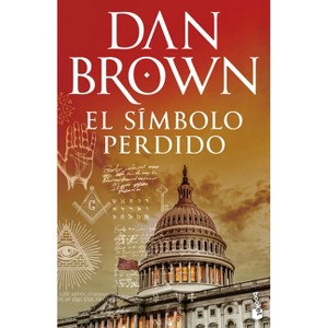 El Símbolo Perdido / The Lost Symbol (Robert Langdon 3) - by  Dan Brown (Paperback) - 1 of 1