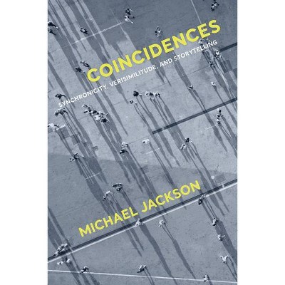 Coincidences - by  Michael Jackson (Paperback)