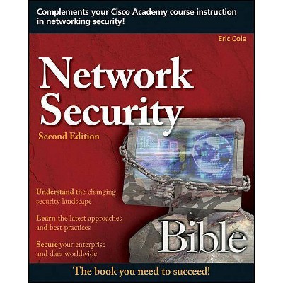 Network Security Bible - (Bible (Wiley)) 2nd Edition by  Eric Cole (Paperback)