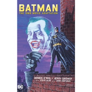 Batman: The 1989 Movie Adaptation - by  Dennis O'Neil (Paperback) - 1 of 1