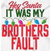 Funny Santa It Was My Brother's Fault Sweatshirt for Men or Women Brisco Brands - 2 of 4