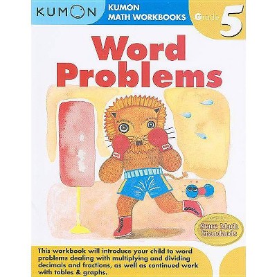 Word Problems, Grade 5 - (Kumon Math Workbooks) (Paperback)