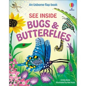 See Inside Bugs and Butterflies - by  Emily Bone (Board Book) - 1 of 1