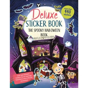 Deluxe Sticker Book: The Spooky Halloween Book - (Deluxe Sticker Books) by  Jana Sedlackova (Paperback) - 1 of 1