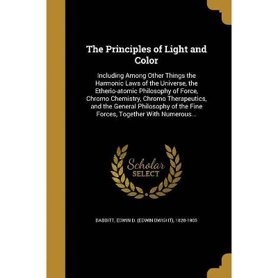 The Principles of Light and Color - (Paperback)