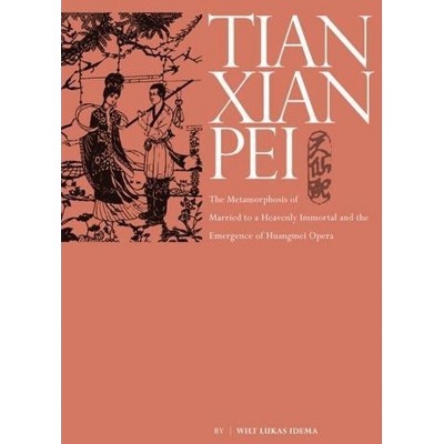 The Metamorphosis of Tianxian Pei - by  Wilt Lukas Idema (Hardcover)