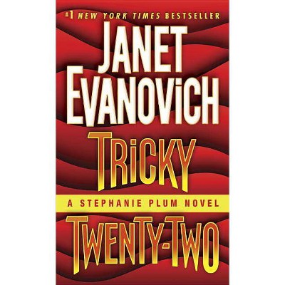 Tricky Twenty-Two - (Stephanie Plum) by  Janet Evanovich (Paperback)