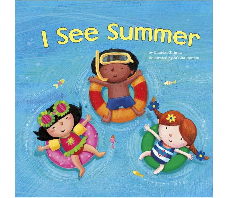 I See Summer - by Charles Ghigna, 1 of 1
