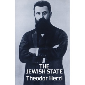 The Jewish State - (Jewish, Judaism) by  Theodor Herzl (Paperback) - 1 of 1