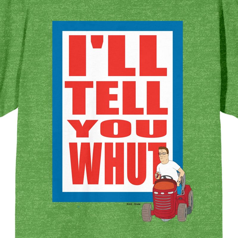 King of the Hill "I'll Tell You Whut" Unisex  Green Short Sleeve Crew Neck Tee, 2 of 4