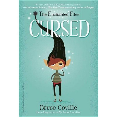 The Enchanted Files: Cursed - by  Bruce Coville (Paperback)