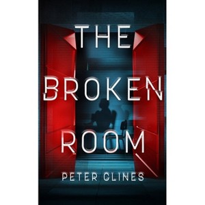 The Broken Room - by  Peter Clines (Paperback) - 1 of 1