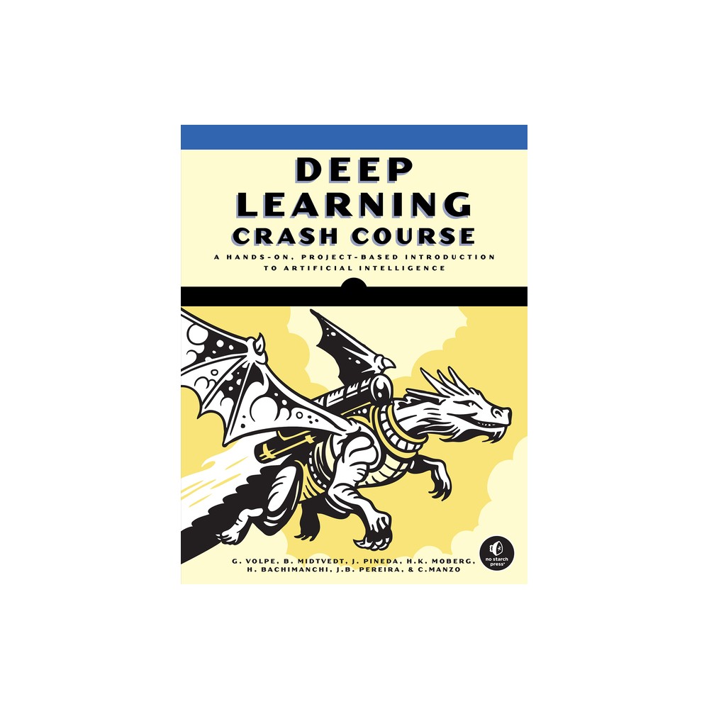 Deep Learning Crash Course - (Paperback)