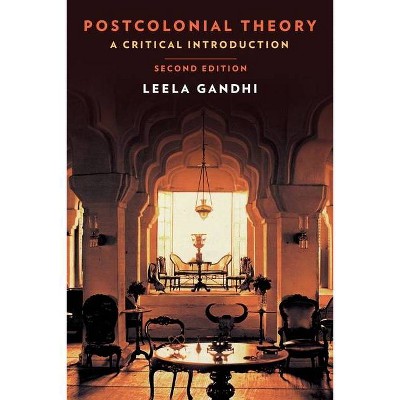 Postcolonial Theory - by  Leela Gandhi (Paperback)