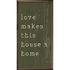 Kendrick Home Love Makes This House A Home Wall Art Green - 2 of 4
