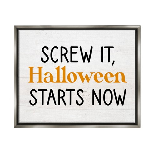 Stupell Industries Halloween Starts Now Phrase, 25'' x 31'' - image 1 of 4