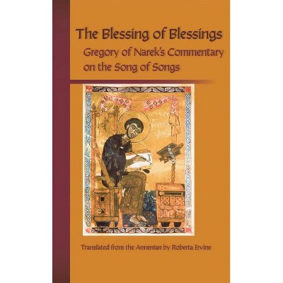 Blessing of Blessings - (Cistercian Studies) by  Gregory of Narek (Paperback)