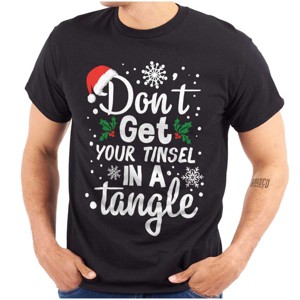 Don't Get Your Tinsel in a Tangle Graphic T Shirt Men or Women Brisco Brands - 1 of 4
