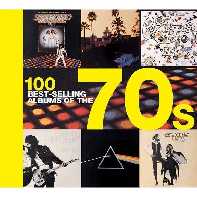 100 Best-selling Albums of the 70s -  by Hamish Champ (Hardcover)