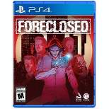 Foreclosed for PlayStation 4