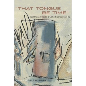 That Tongue Be Time - (Path to Open) by  Dale M Smith (Hardcover) - 1 of 1