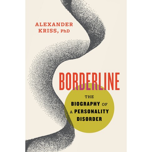 The Borderline Personality Disorder Workbook Summary of Key Ideas and  Review
