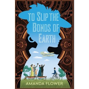 To Slip the Bonds of Earth - by  Amanda Flower (Paperback) - 1 of 1