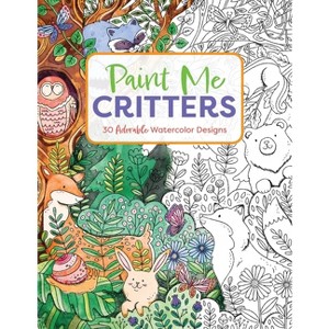 Paint Me Critters - by  Editors of Cider Mill Press (Paperback) - 1 of 1