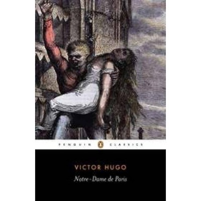 Notre-Dame of Paris - (Penguin Classics) by  Victor Hugo (Paperback)