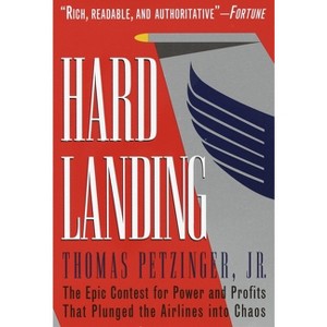 Hard Landing - by  Thomas Petzinger (Paperback) - 1 of 1