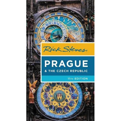 Rick Steves Prague & the Czech Republic - 11th Edition by  Rick Steves & Honza Vihan (Paperback)