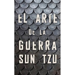El Arte de la Guerra (the Art of War Spanish Edition) - by  Michael Wylan (Paperback) - 1 of 1