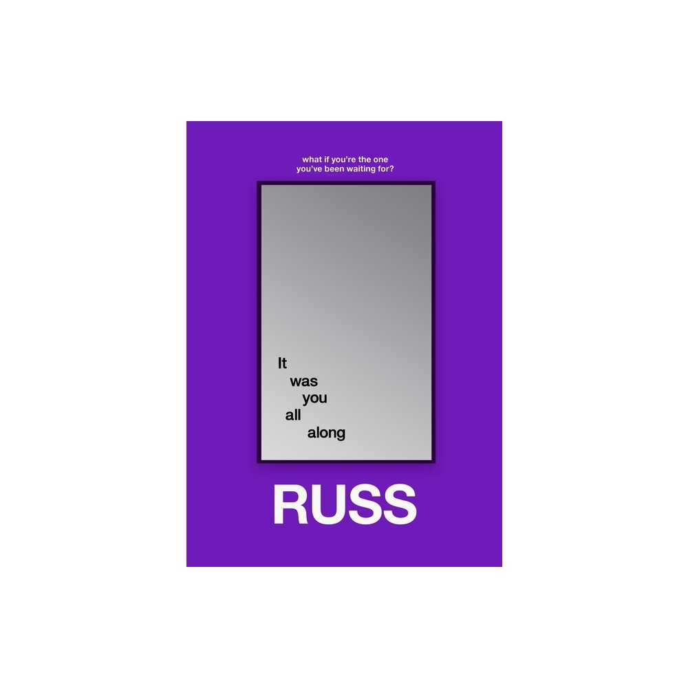 It Was You All Along - by Russ (Hardcover)