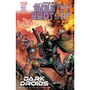 Star Wars: Bounty Hunters Vol. 7 - Dark Droids - by  Ethan Sacks (Paperback) - 1 of 1