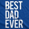 Mens Best Dad Ever T Shirt Funny Tee For Fathers Day Idea for Husband Novelty - Crazy Dog Men's T Shirt - 2 of 4