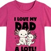 Girls' - Instant Message - I Love My Dad A Lotl Fitted Short Sleeve Graphic T-Shirt - 2 of 4