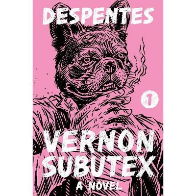 Vernon Subutex 1 - by  Virginie Despentes (Paperback)